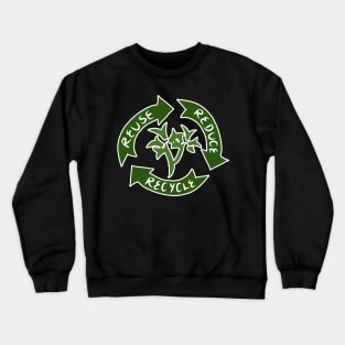 3 arrows symbolizing reuse, reduce, recycle. Crewneck Sweatshirt